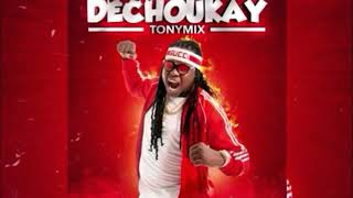 "Dechoukay" Mixtape 2022 Tonymix Haïti 2022
