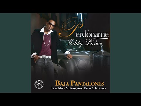 La Baja Pantalones - Eddie Lover