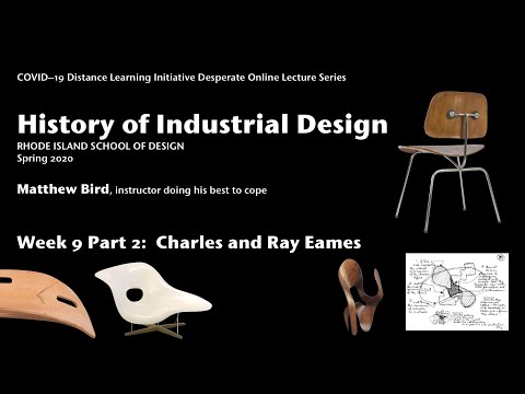 History of ID Week 9 Part 2: Charles and Ray Eames