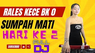 Download lagu Full DJ | Hari Ke 2 | Segment Akhir | BK 0 | Rales Kece Sumpah Mati | Fdj  Deby Amoy | Show 2024 mp3