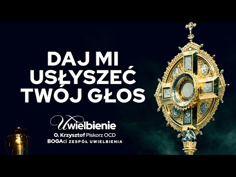 Daj mi usłyszeć Twój głos | Uwielbienie 🎼 tekst + chwyty