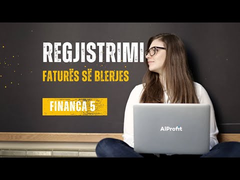 Financa 5: Regjistrimi i faturës së blerjes