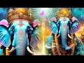 गणेश LORD GANESHA 50 POWERFUL BLESSINGS REMOVE ALL OBSTACLES CLEAR BAD ENERGY BRING ABUNDANC