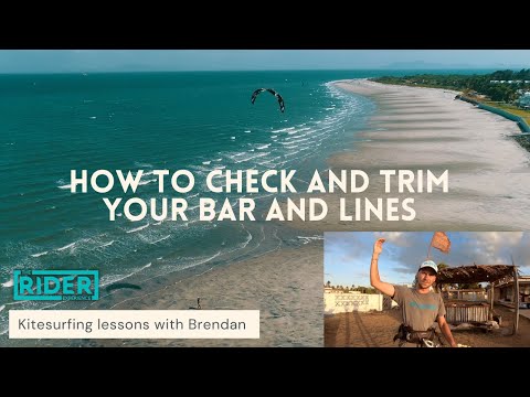 Kitesurfing lesson - Checking and trimming your kitesurfing bar & lines