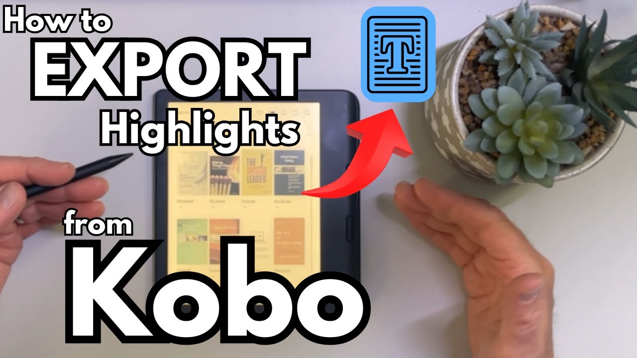 How to Export Annotations and Highlights from a Kobo eReader