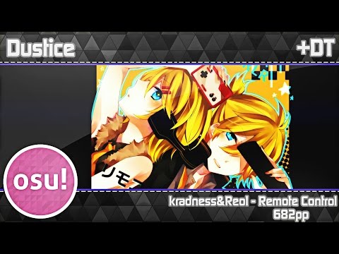 Dustice | kradness&Reol - Remote Control [Max Control!] +DT | 682pp