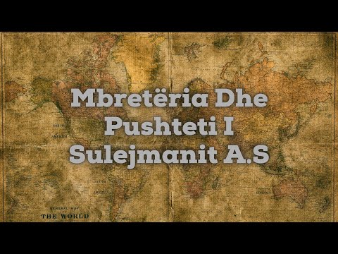 Mbretëria Dhe Pushteti i Sulejmanit A.S
