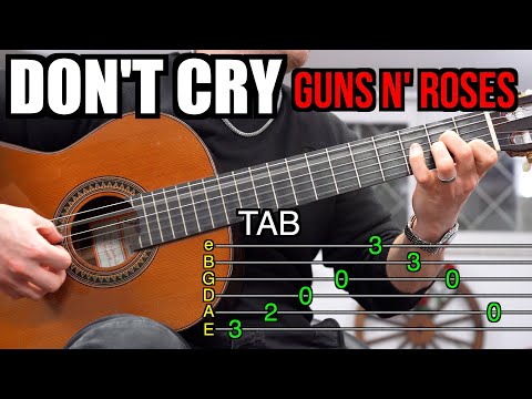 Guns N' Roses - Don't Cry | Arpeggio Intro (TAB) Guitar Lesson