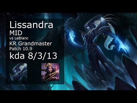 Lissandra Mid vs LeBlanc - KR Grandmaster 8/3/13 Patch 10.9 Gameplay // [롤] 리산드라 vs 르블랑 미드