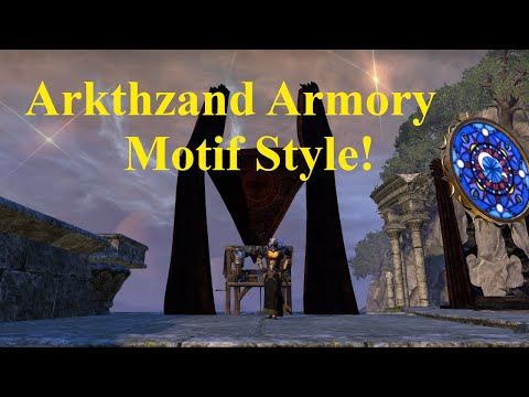 ESO Arkthzand Armory Motif Style Preview!