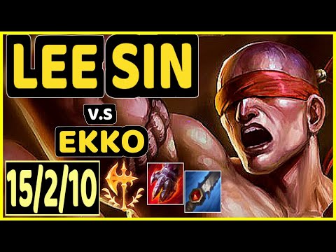 CAEDREL (LEE SIN) vs EKKO - 15/2/10 KDA JUNGLE CHALLENGER GAMEPLAY - EUW