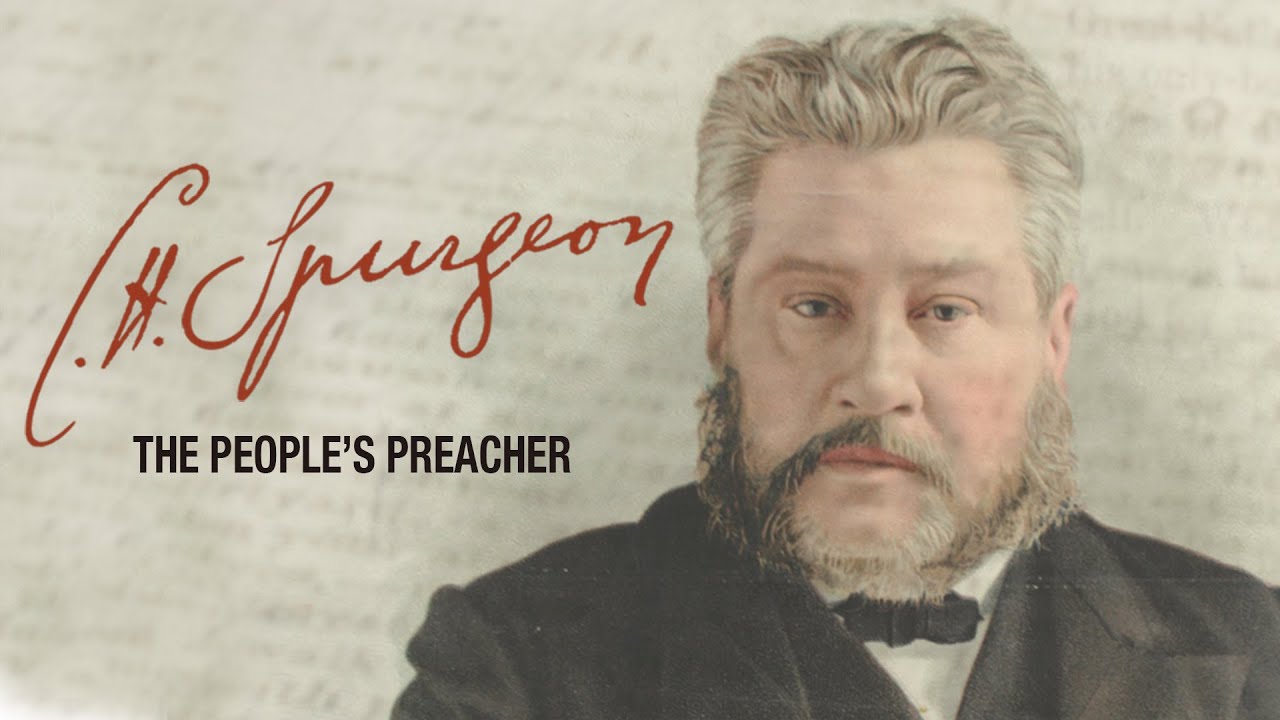 C.H. Spurgeon: The People's Preacher