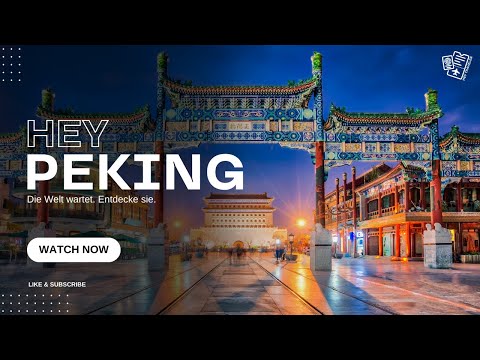 🇨🇳 Peking Reisetipps 🐉 Entdecke die Highlights der faszinierenden Megametropole! ✈️🌆