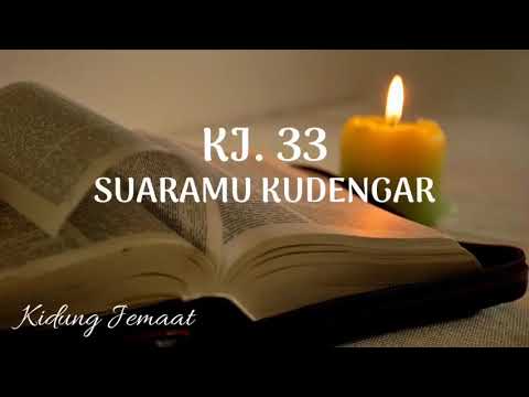 KJ. 33 SUARAMU KUDENGAR | KARAOKE | LIRIK