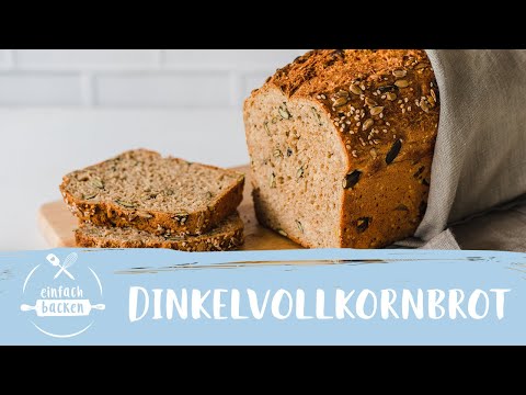 Vollkornbrot mit Dinkel | Dinkelvollkornbrot | Einfach Backen