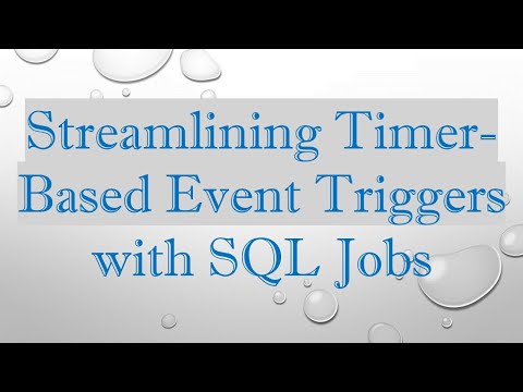 Streamlining Timer-Based Event Triggers with SQL Jobs