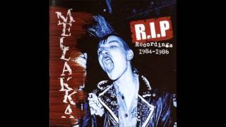 Mellakka - R.I.P (Recordings 1984 - 1986)