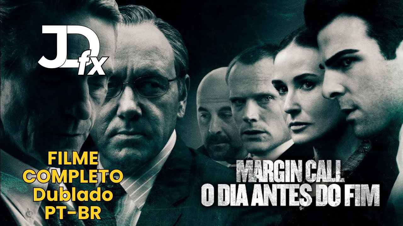 MARGIN CALL - O Dia Antes do Fim - FILME COMPLETO Dublado PT-BR