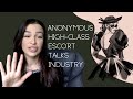 Anonymous high-class escort talks industry (uncensored)