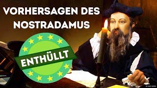 Das Geheimnis des Nostradamus: Großer Prophet oder Lügner?