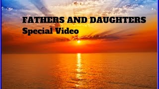 FATHERS AND DAUGHTERS Michael Bolton - SPECIAL VIDEO  - Lyrics
