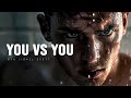 YOU VS YOU Motivational Speech