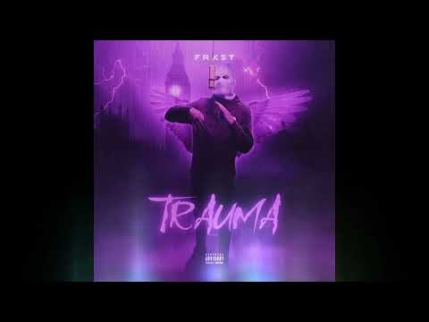 Frxst - Trauma Freestyle