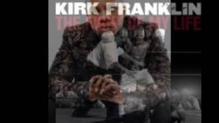 It Would Take All Day - Kirk Franklin