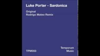 Luke Porter - Sardonica (Original Mix)