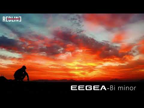 EEGEA - Bi minor ft. REDLINE
