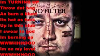 Break The Knob Off (Lyrics)- Lil Wyte & Jelly Roll