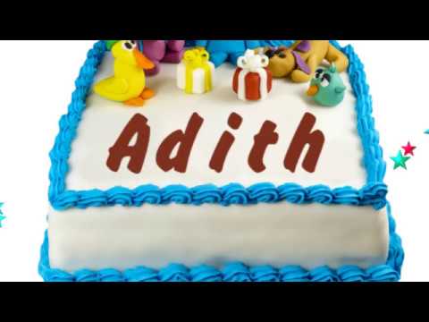 Happy Birthday Adith