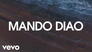 Mando Diao - Good Times Trailer