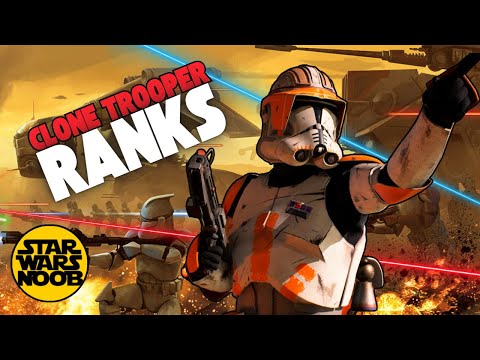 Every Clone Trooper Rank EXPLAINED!