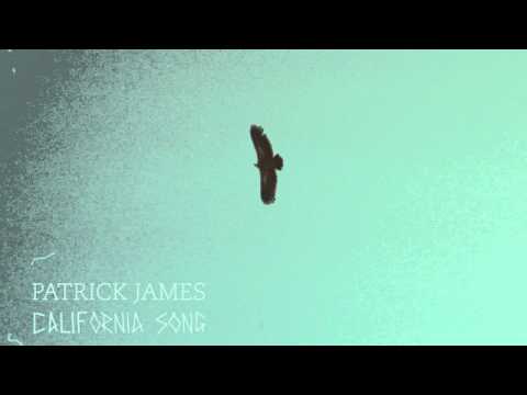 Patrick James - California Song