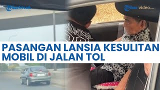 Pasangan Lansia Nekat Kendarai Mobil di Jalan Tol, Sempat Kesulitan Nyetir hingga Nyaris Kecelakaan