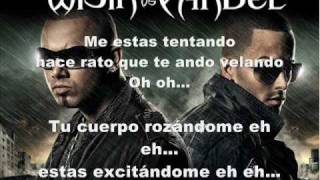 Wisin &amp; Yandel - Me estas tentando with lyrics/letras