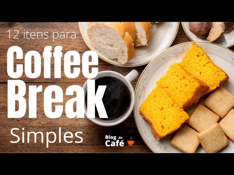 Como Montar Um Coffee Break Para 50 Pessoas | 12 Itens Simples!