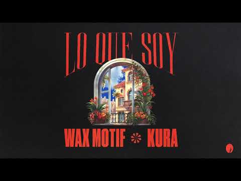 Wax Motif & KURA - Lo Que Soy | Insomniac Records