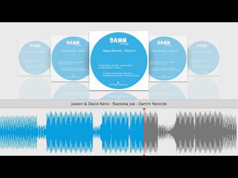 Jaxson & David Keno - Bazooka Joe - Damm Records