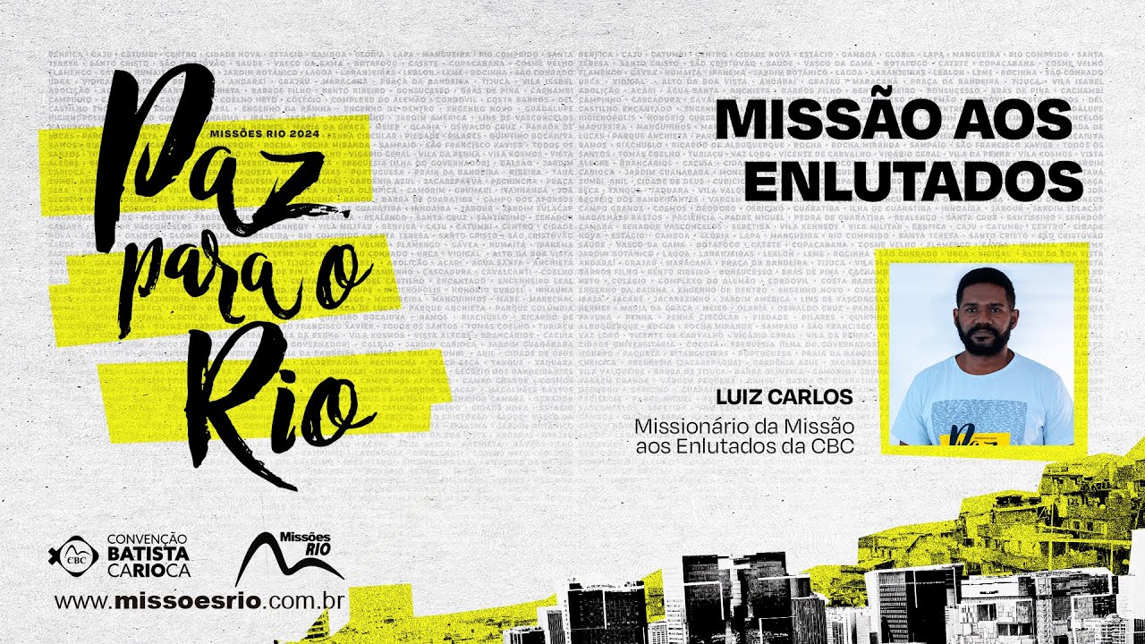 Missão aos Enlutados - Pr. Luiz Carlos