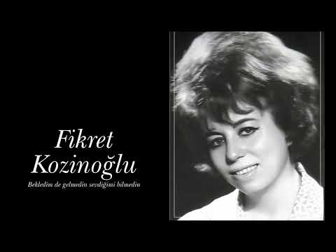 Fikret Kozinoğlu ~ Bekledim de gelmedin sevdiğimi bilmedin