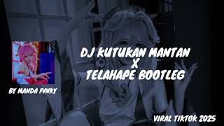 Download lagu [1 JAM] DJ KUTUKAN MANTAN X TELAHAPE BOOTLEG || TERBARU VIRAL TIK TOK 2025 mp3