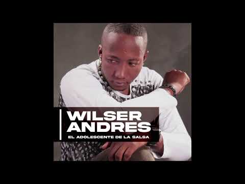 Wilser Andrés - Deseo Insaciable (HQ Audio)