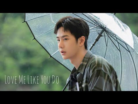 Wang Yibo 💚 | [FMV] - love me like you do