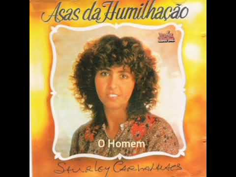 Shirley Carvalhaes (Asas da Humilhação - Cd Completo)