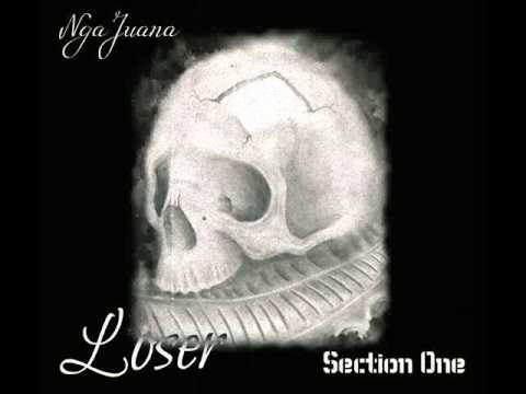 Ngajuana - Loser (Produced By: PnT WorldWyde) {Section One}