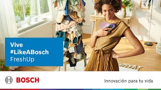 Bosch Higienizador de plasma Freshup elimina olores #LikeABosch anuncio
