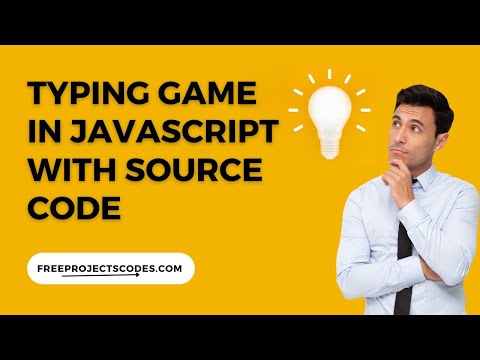 Typing Game In Javascript With Source Code