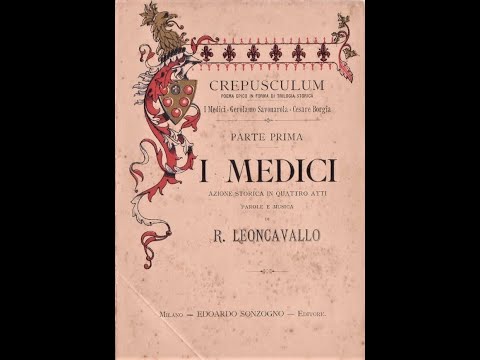 Ruggiero Leoncavallo: I Medici (1893) – Phil's Opera World